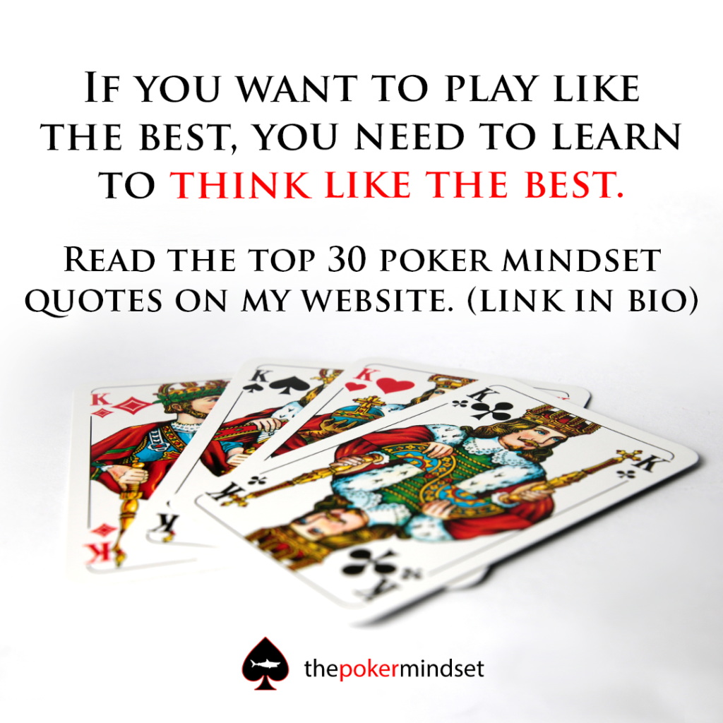 Top 30 Poker Mindset Quotes The Poker Mindset