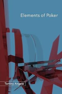 Elements of Poker by Tommy Angelo book cover