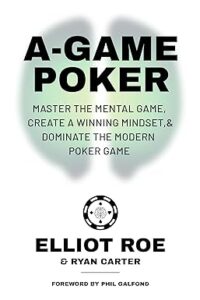 A-Game Poker by Elliot Roe book cover